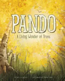 Pando: A Living Wonder of Trees - 1