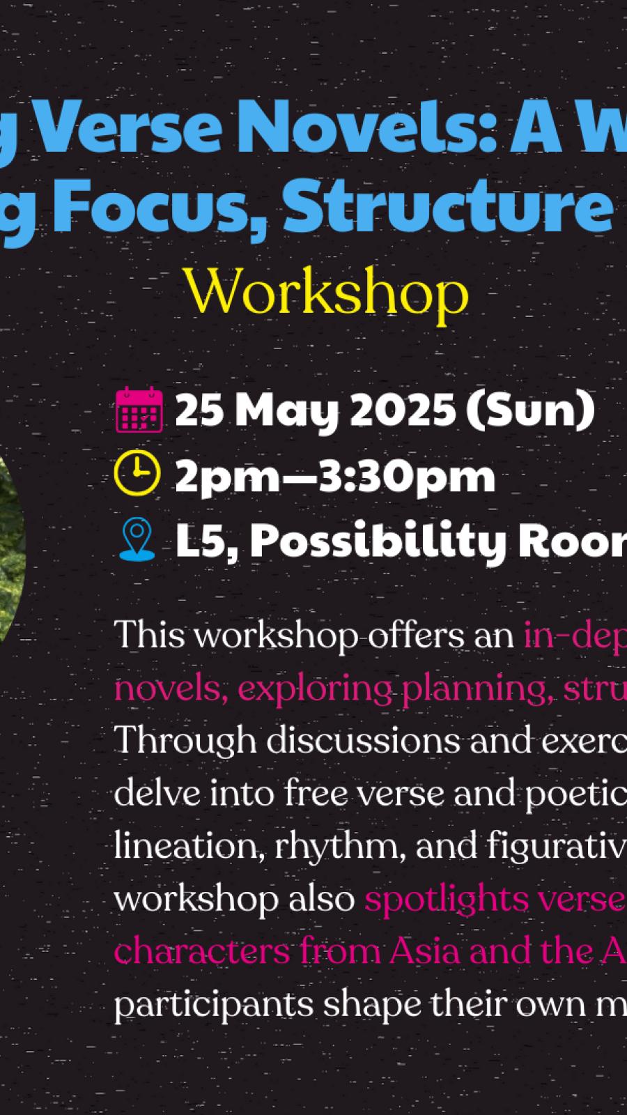 Crafting Verse Novels: A Workshop Exploring Focus, Structure and Style