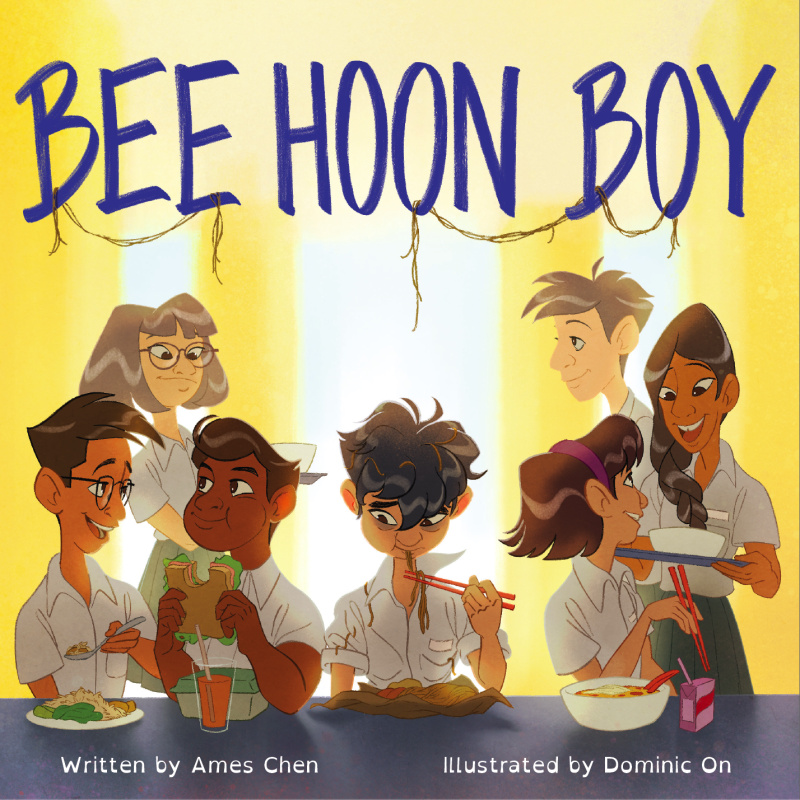 Bee Hoon Boy: Written by Ames Chen, Illustrated by Dominic On